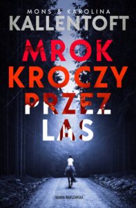 mrok-kroczy-przez-las